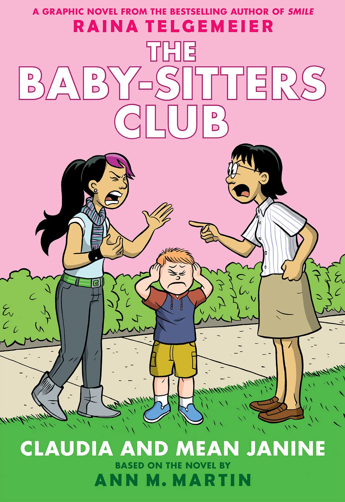 Claudia and Mean Janine: A Graphic Novel: Full-Color Edition (The Baby-Sitters Club #4) (The Baby-Sitters Club Graphix)