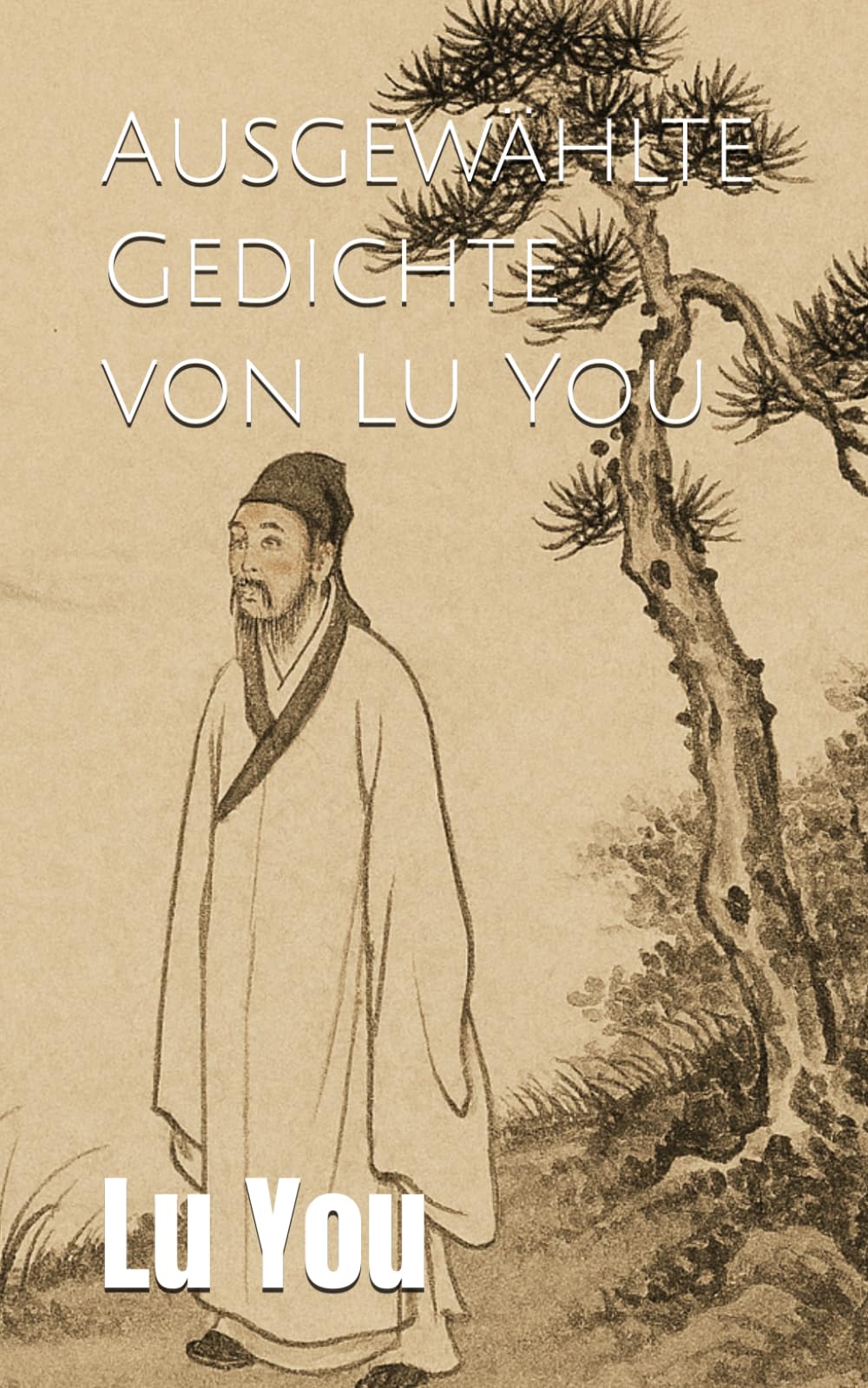 Ausgewählte Gedichte von Lu You