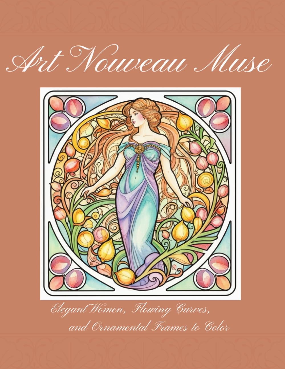 Art Nouveau Muse: Elegant Women, Flowing Curves, and Ornamental Frames to Color
