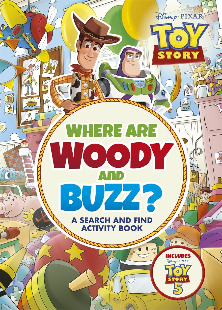 Where are Woody and Buzz? : A Disney Pixar Toy Story Search and Find Activity Book
