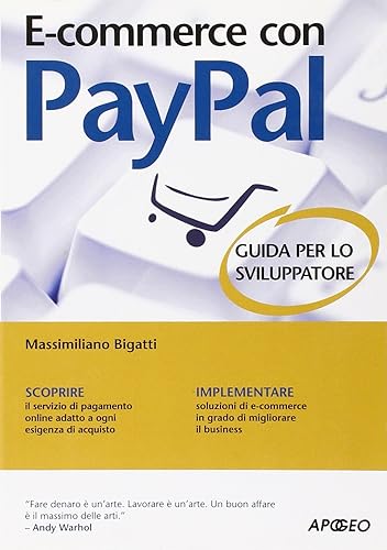E-commerce con Paypal. Guida completa per lo sviluppatore