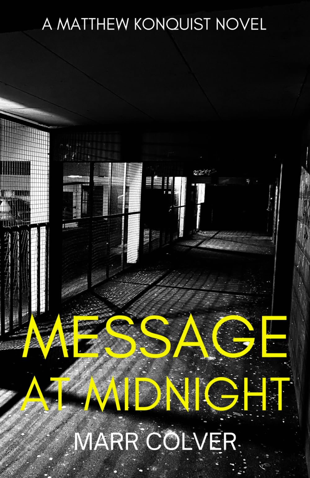 Message at Midnight: A Matthew Konquist Mystery