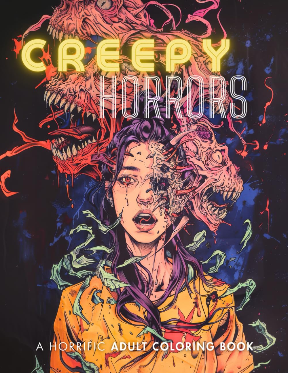 Creepy Horrors Adult Coloring Book: Detailed Manga Style Designs for Adults | Scary Sci Fi, Freaky Horror, Intricate Body Horror, Monsters | Perfect Stress Relief Coloring Book for Horror Lovers