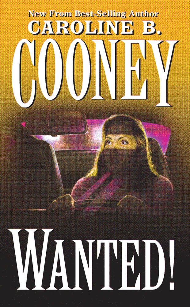 Wanted! Cooney, Caroline B