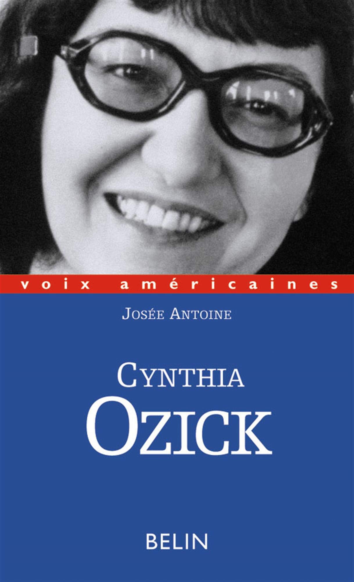 Cynthia Ozick. La Trace De L'Escargot