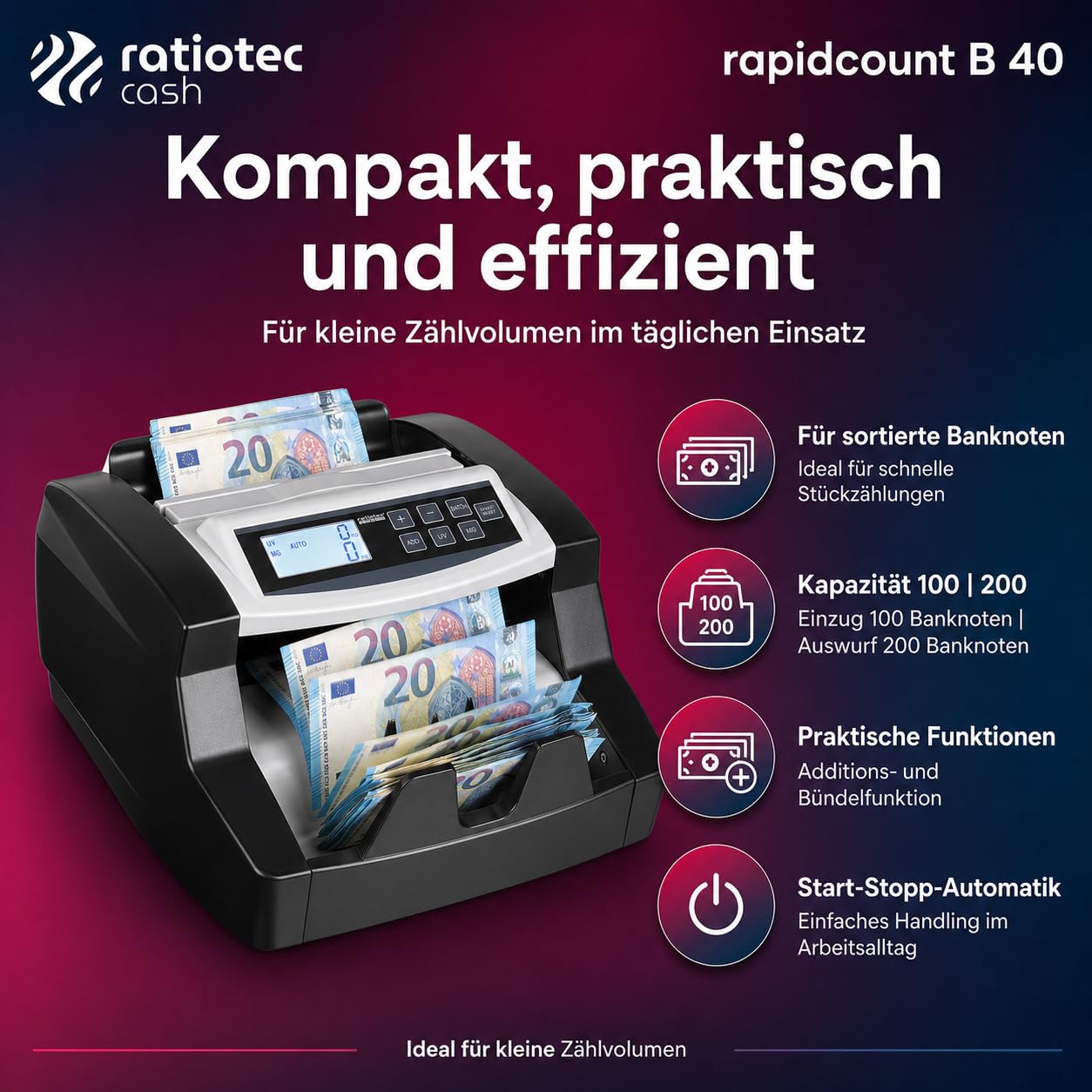 ratiotec rapidcount B 40 Geldzählmaschine für sortenreine Banknoten - Banknotenzähler mit UV IR MG SD Echtheitsprüfung, Additions- und Bündelfunktion, 1.000 Scheine/min, EUR Stückzähler