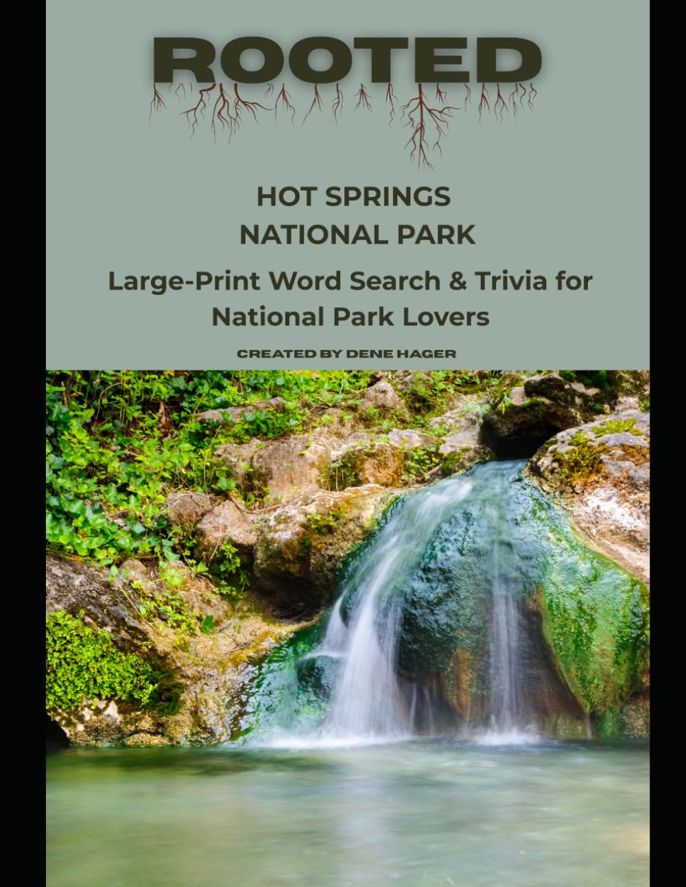 Rooted: Hot Springs National Park: Large‑Print Word Search & Trivia for National Park Lovers (National Parks Trivia & Word Search)