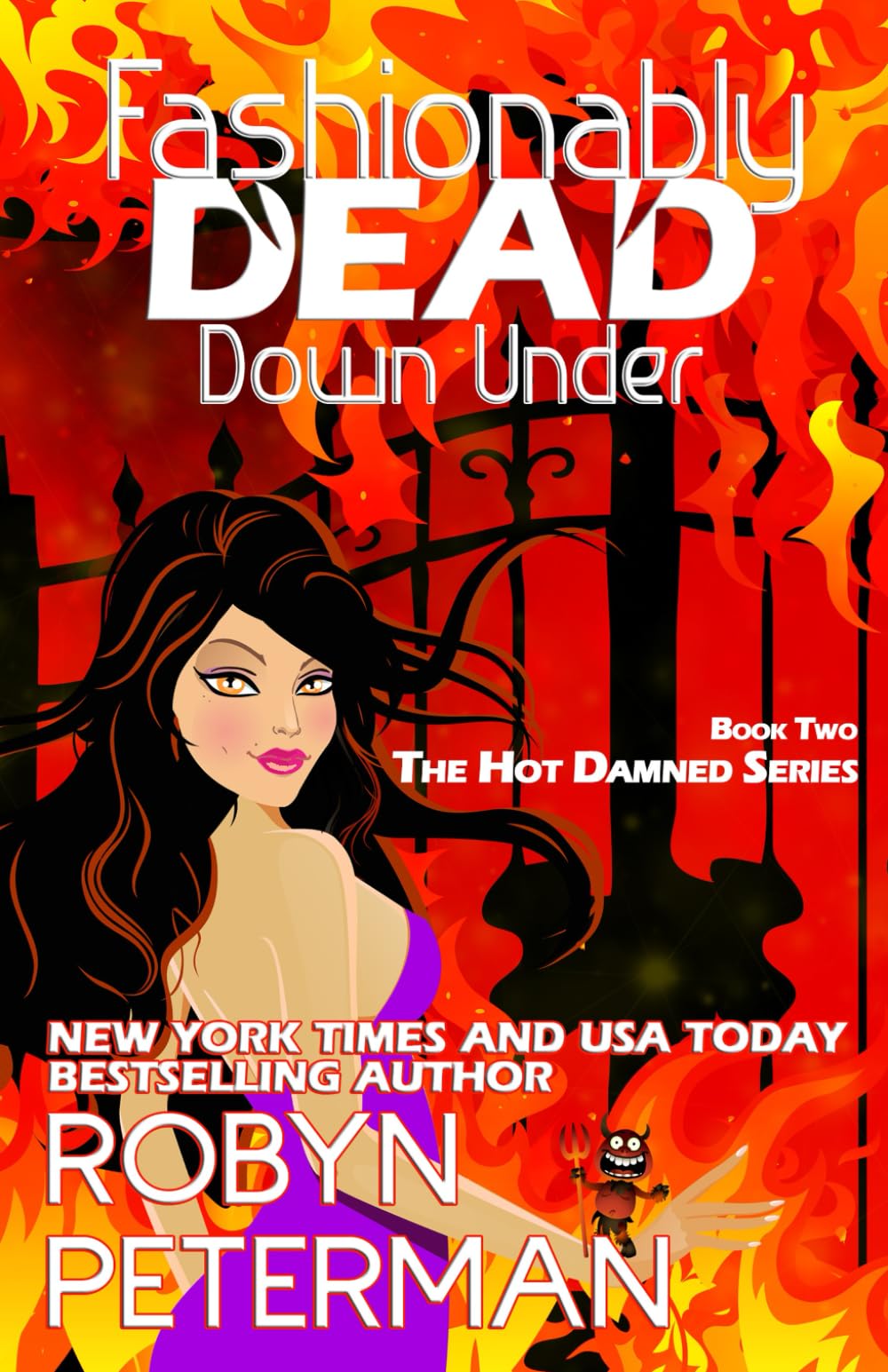 Fashionably Dead Down Under: Book Two of the Hot Damned Series: Volume 2