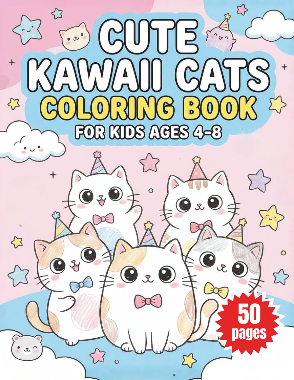 Cute Kawaii Cats Coloring Book for Kids Ages 4-8: Adorable Kitty Designs: Fun and Easy Kawaii Cat Illustrations for Toddlers, Preschoolers, and Young Children!
