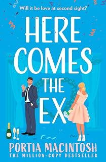Here Comes the Ex: Don’t miss this hilarious rom-com, perfect for fans of second chance romance in 2025!