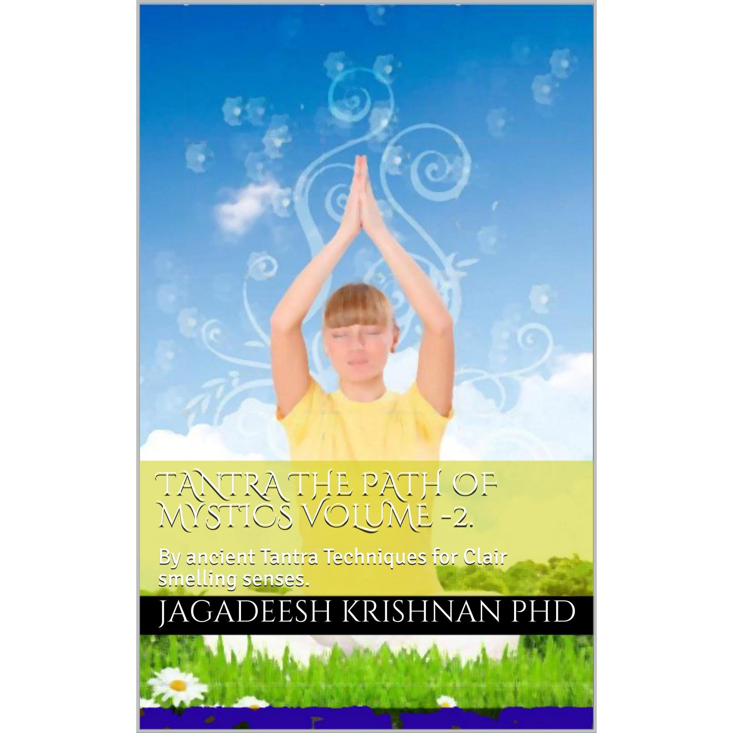 Tantra the path of Mystics Volume -2.