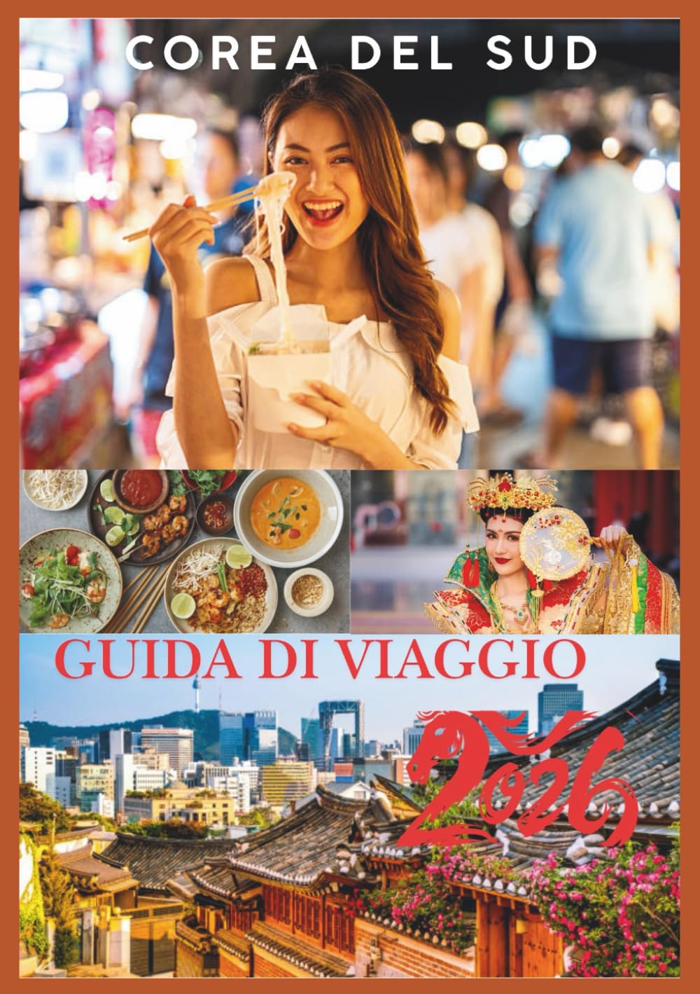 COREA DEL SUD GUIDA DI VIAGGIO 2026: Una guida completa a Seul, Jeju, Busan e ai tesori nascosti della Corea