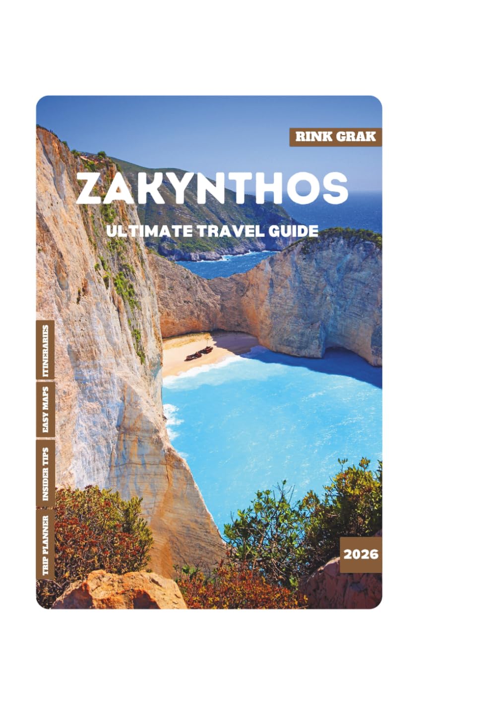 ZAKYNTHOS ULTIMATE TRAVEL GUIDE 2026