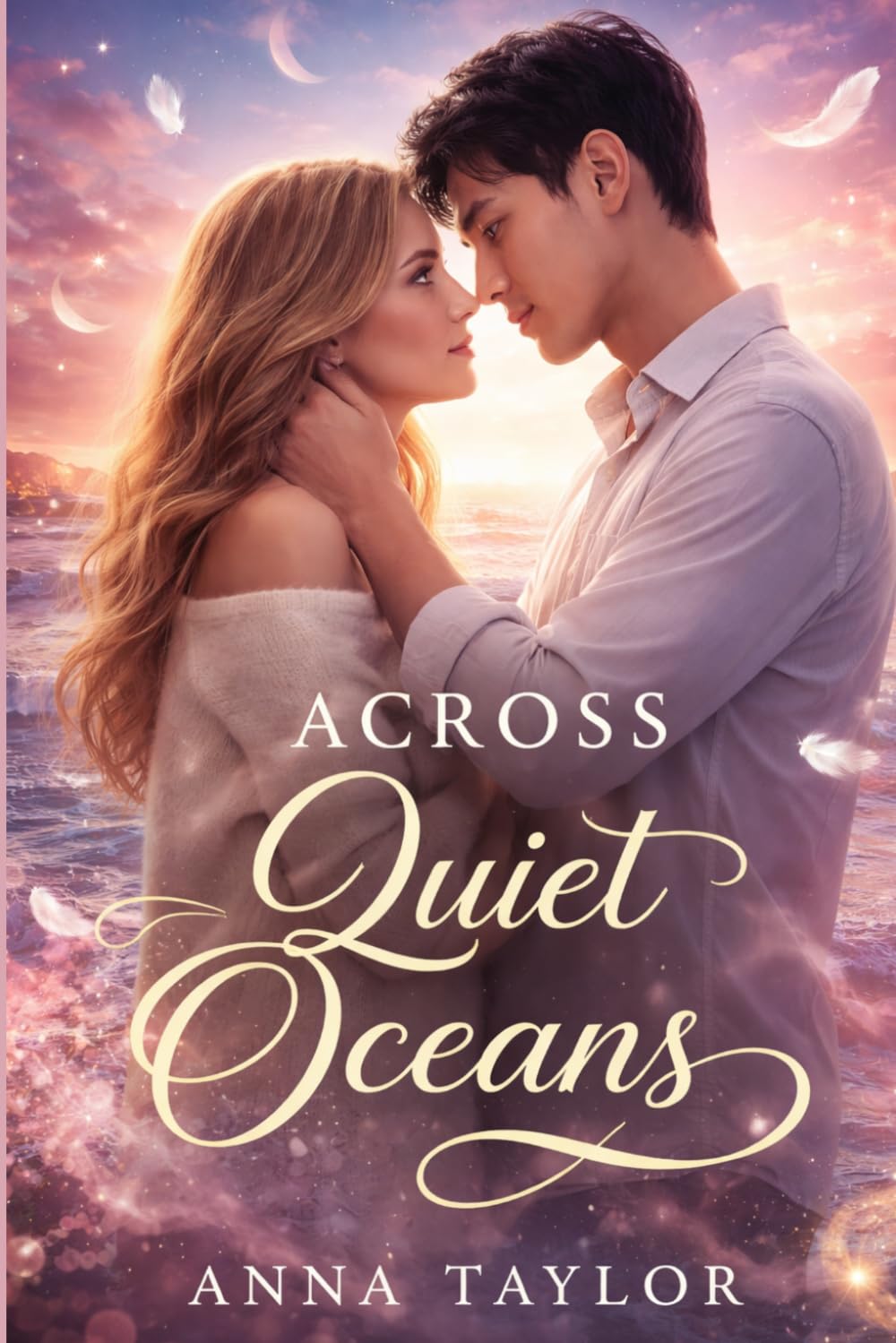 Across Quiet Oceans: A Novel of Destined Connection
