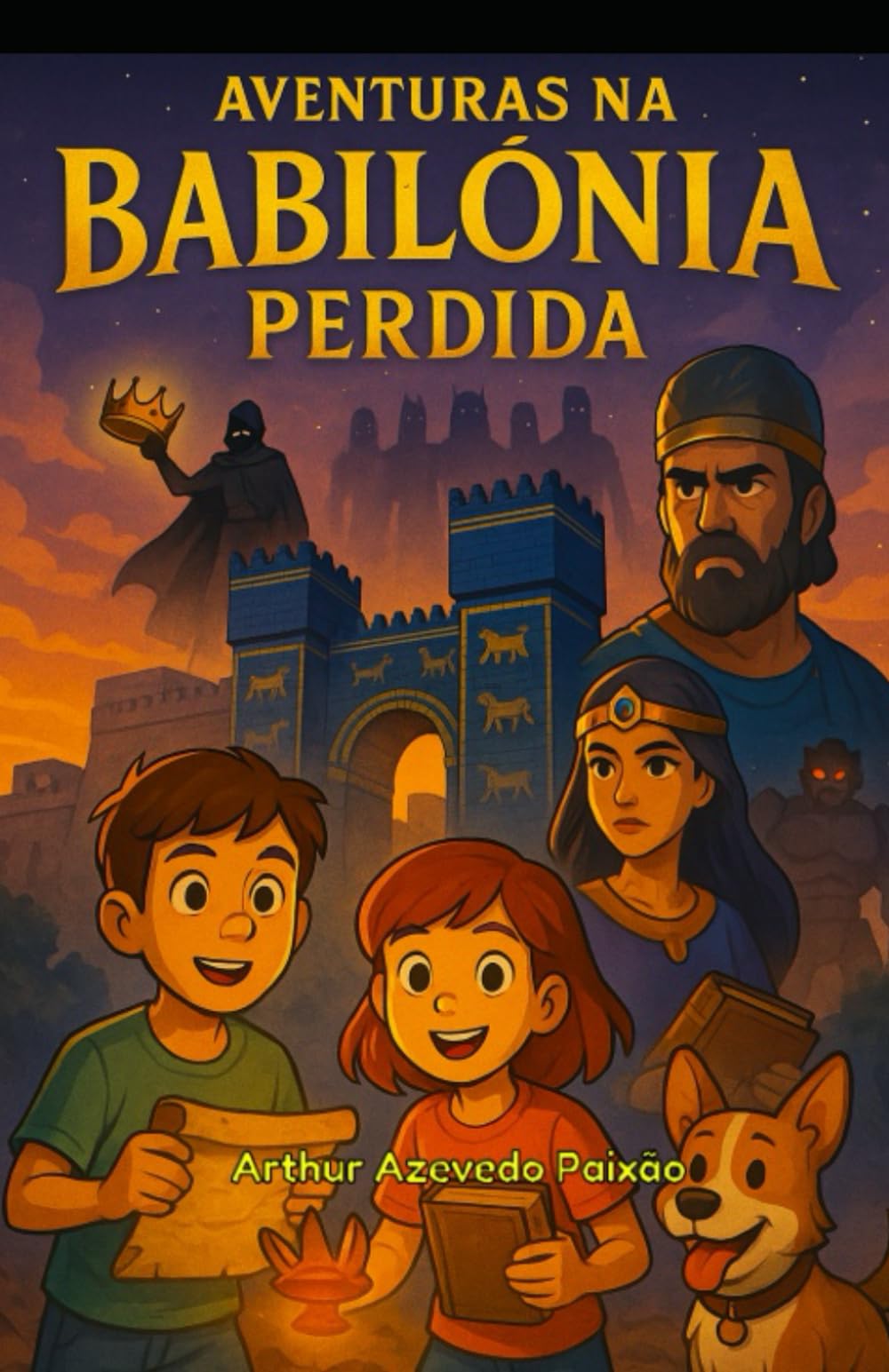 Aventuras da Babilônia perdida: O segredo da coroa e os cinco sombrios