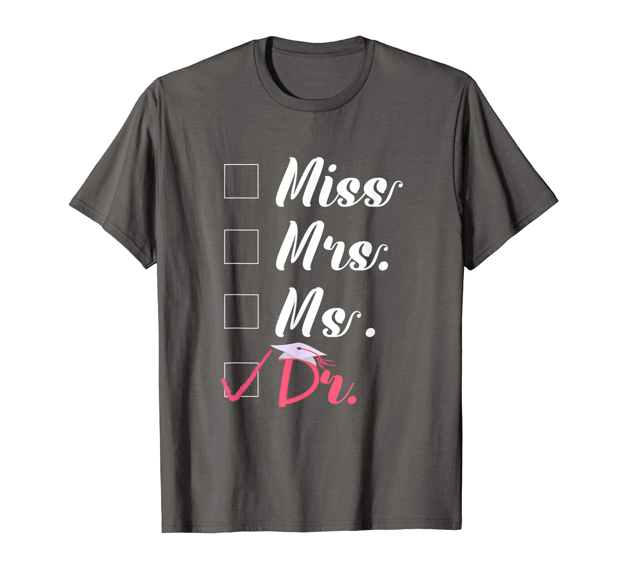 Miss Mrs. Ms. Dr. Shirt-Valmar GearMiss Mrs. Ms. Doctor Gift Shirt For Women T-Shirt T-Shirt