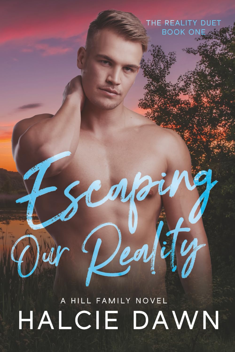 Escaping Our Reality: The Reality Duet Book One: 1