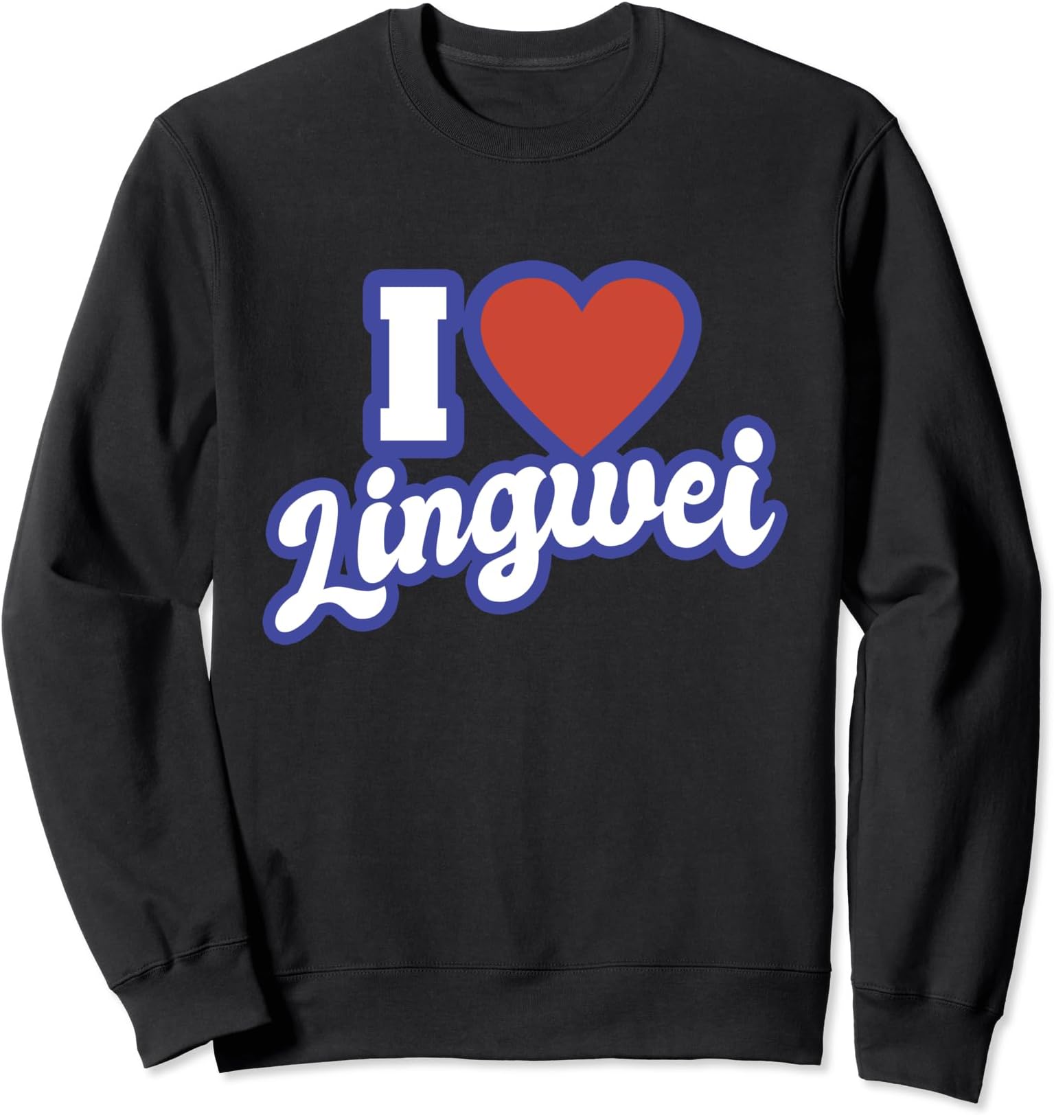I Love Lingwei Sweatshirt