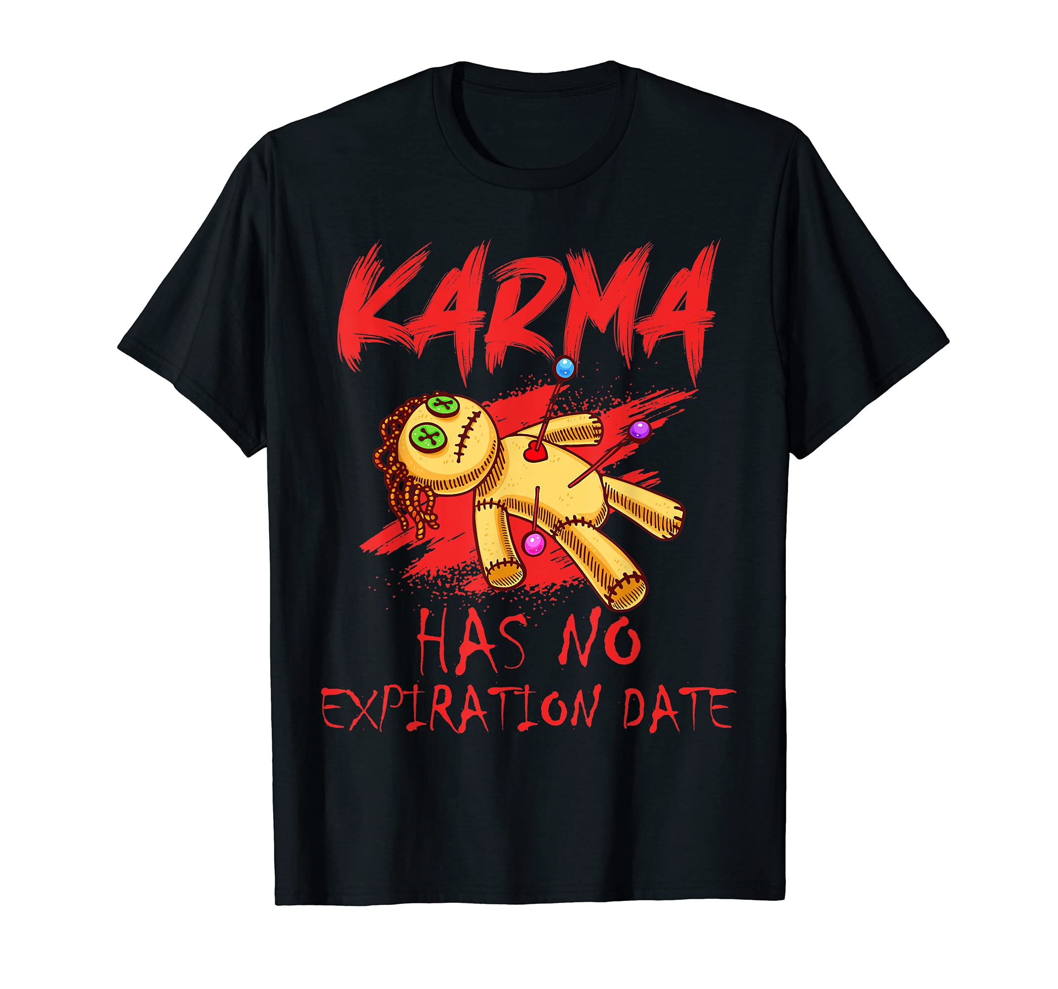 Karma Has No Expiration Date Dolls Curse Witch Black Magic T-Shirt