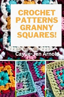 Crochet Patterns Granny Squares! - Buy now