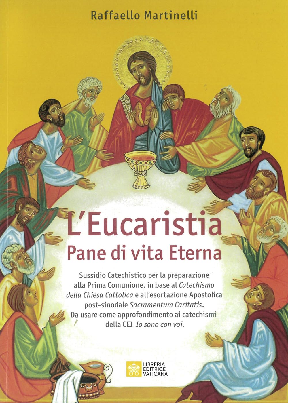 L'eucaristia. Pane Di Vita Eterna. Nuova Ediz. - 4