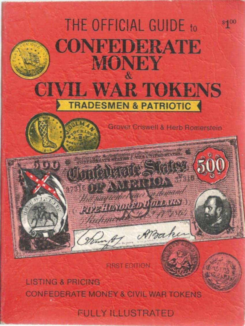 The Official Guide to Confederate Money & Civil War Tokens, Tradesmen