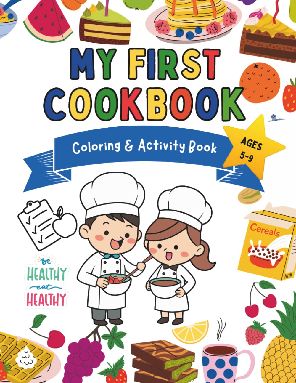 My First Cookbook: Coloring & Activity Book (My First Coloring & Activity Book)