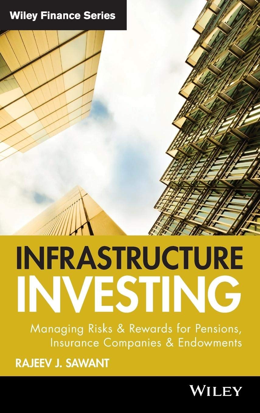 Infrastructure Investing – Managing Risks and Rewards for Pensions Insurance Co…