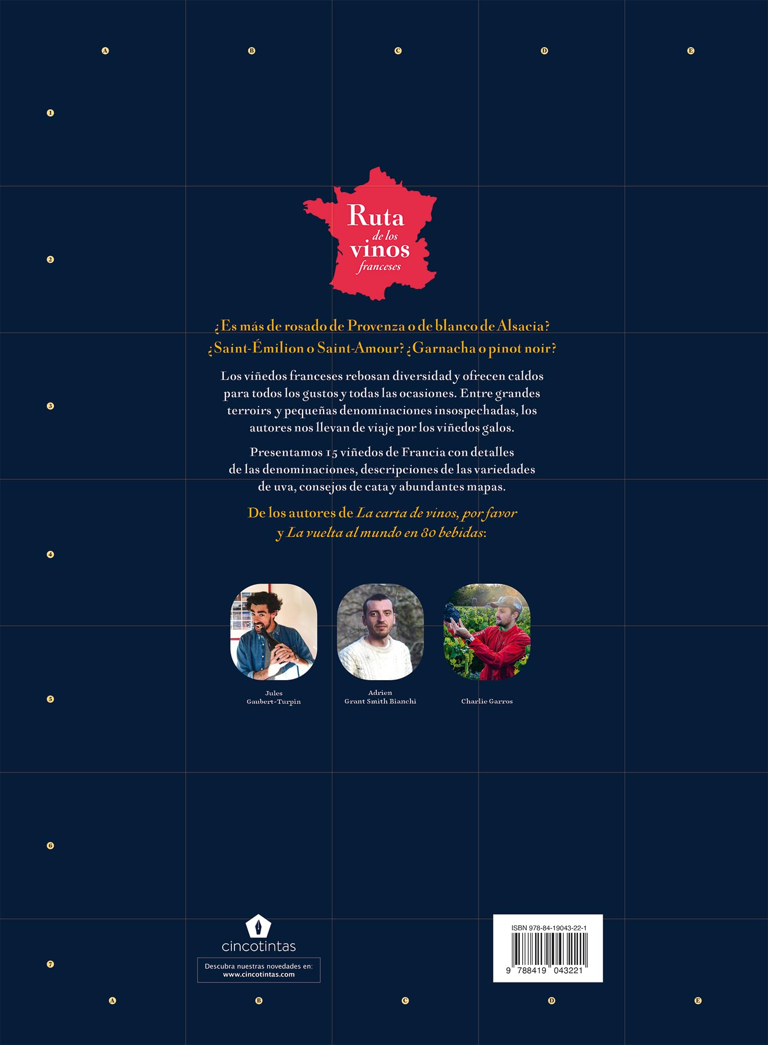 Ruta de los vinos franceses: Atlas de los viñedos de Francia (BEBIDAS)