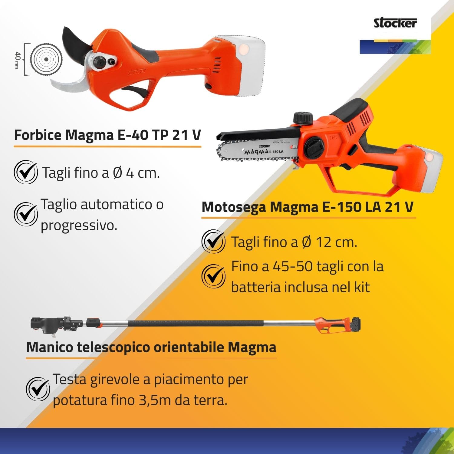 STOCKER - Kit potatura a batteria, Forbice Magma E-40 TP + Motosega E-150 LA con Batteria Power 21V 2,6Ah Fast Charge, Manico Telescopico 235 cm, Olio Catena, Garanzia Estendibile fino a 60 mesi