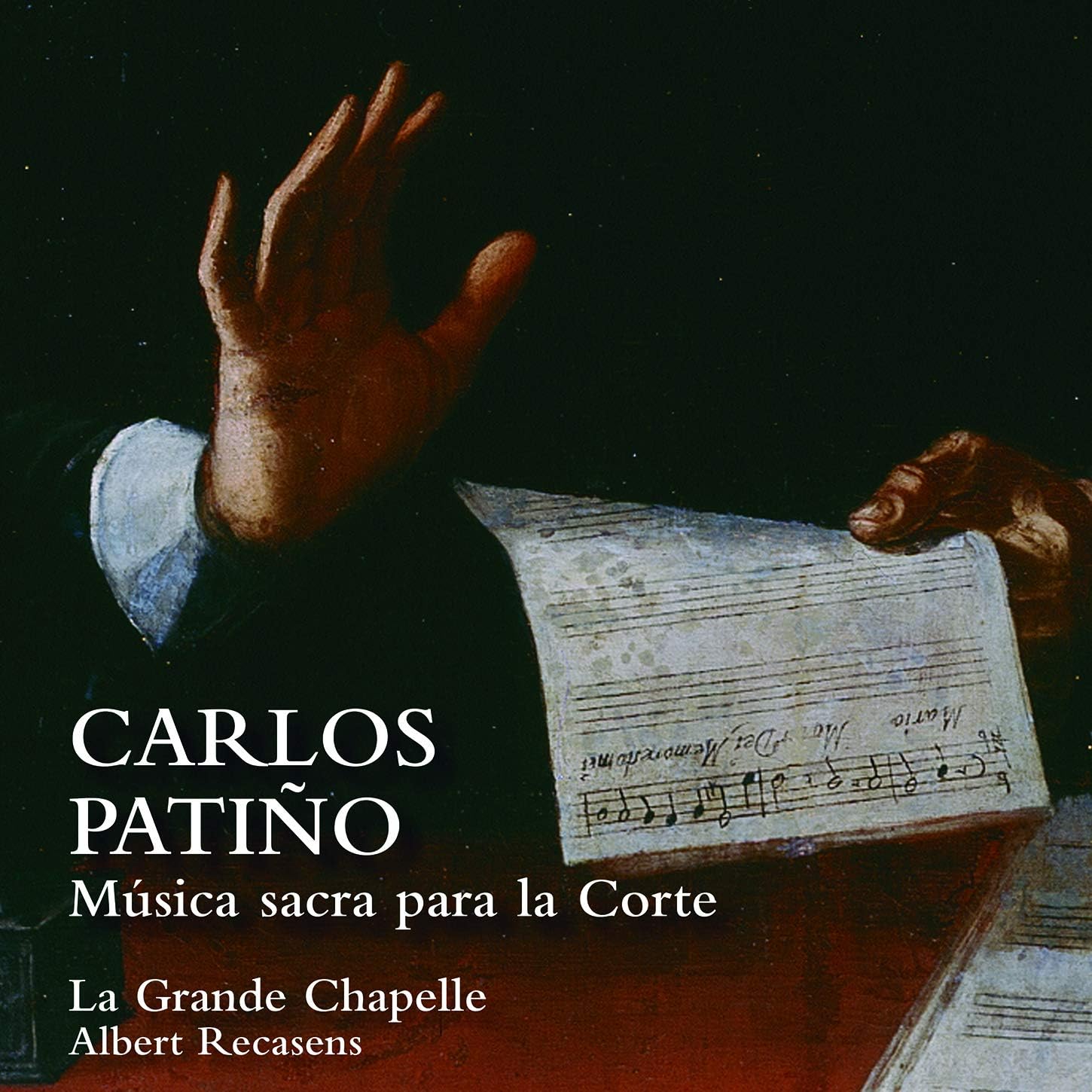 Carlos Patino: Musica sacra para la corte