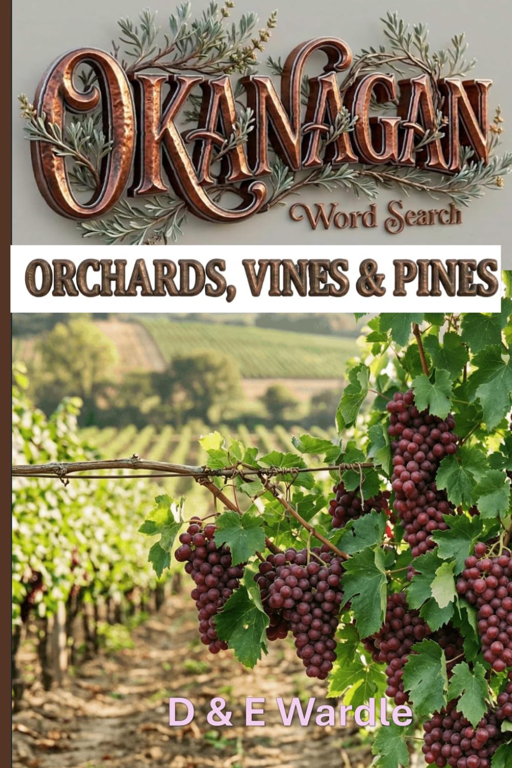 Okanagan Word Search: Orchards, Vines, Pines (Okanagan Collection)