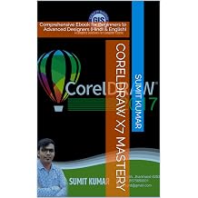 CorelDRAW X7 Mastery Comprehensive Ebook for Beginners to Advanced Designers Hindi & English