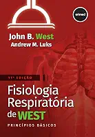 Fisiologia Respiratória de West: Princípios Básicos