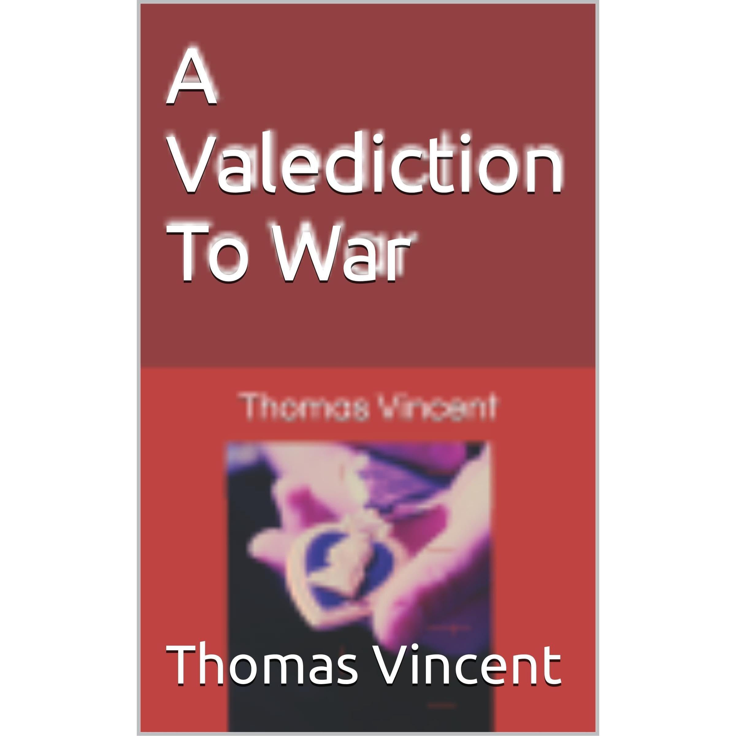 A Valediction To War