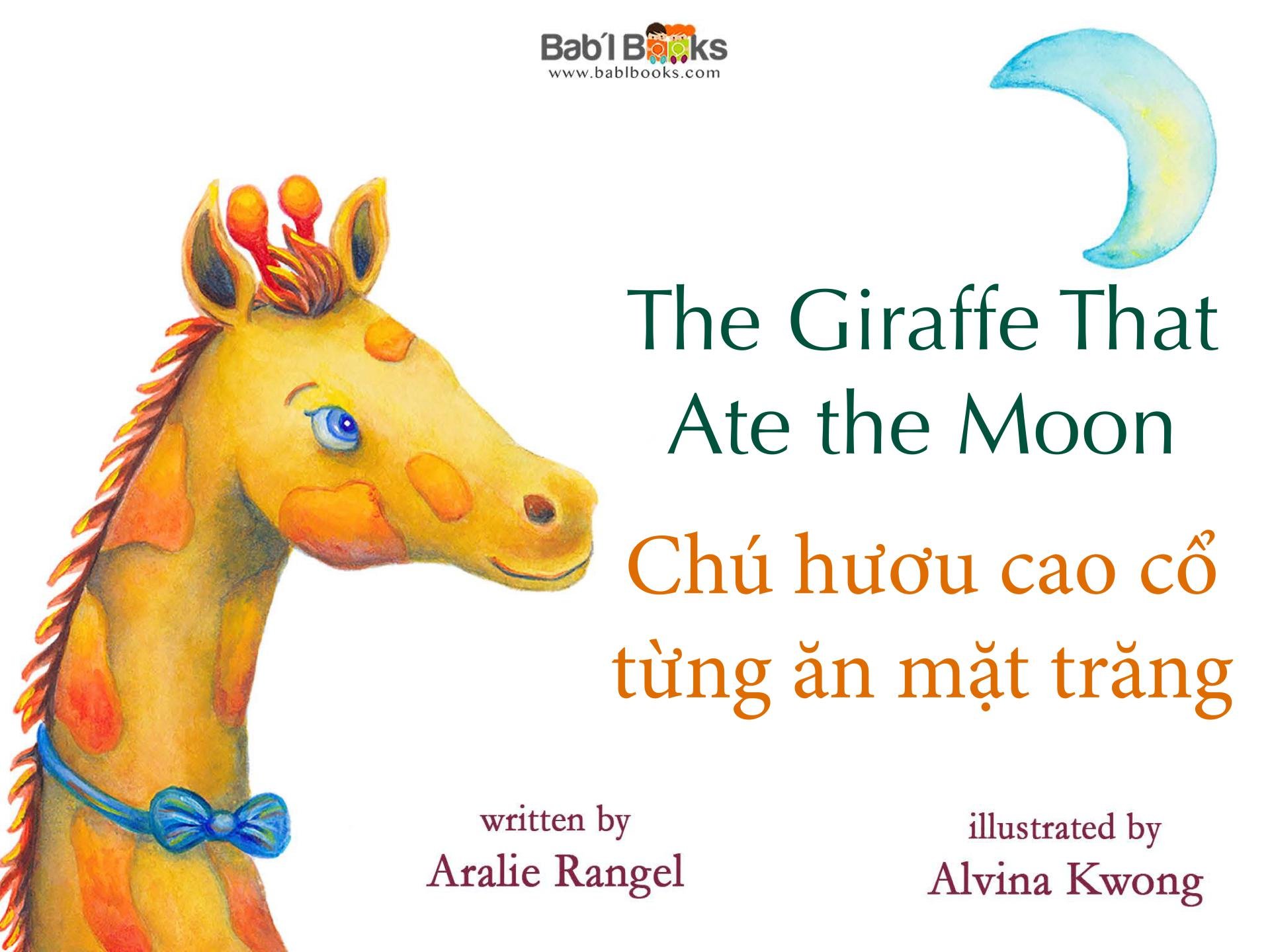 The Giraffe That Ate the Moon