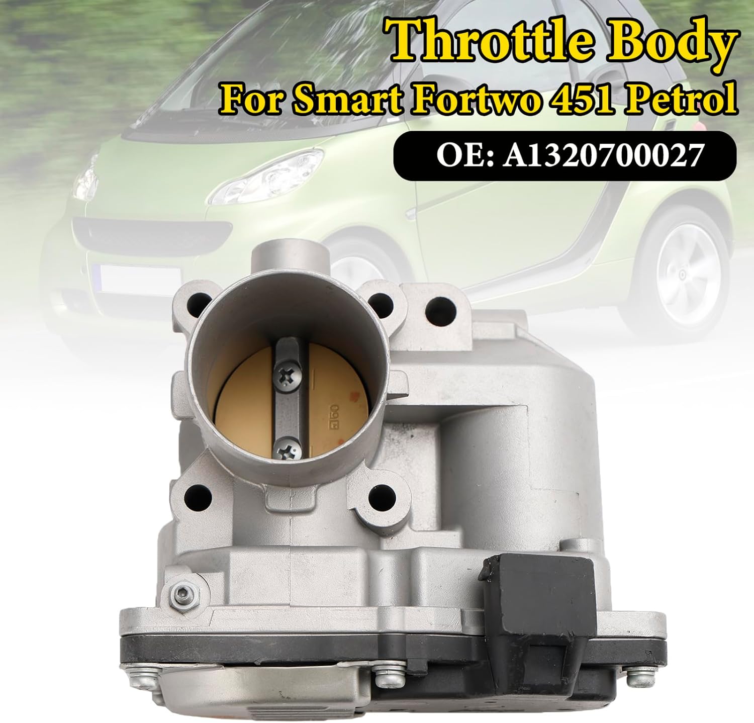 Areyourshop Throttle Body Assembly A1320700027 6 Pin Connector for Smart Fortwo 1.0L Pure/Passion 2008-2015