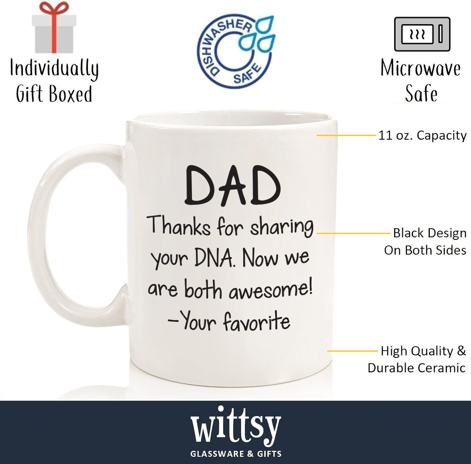 Buy 1 get 1 Dad, Sharing Your DNA Funny Coffee Mug - Best Christmas Gifts for Dad, Men - Unique Xmas Gag Dad Gifts from Daughter, Son, Favorite Child, Kids - Bday Present Ideas for Father, Him - Cool Novelty Cup