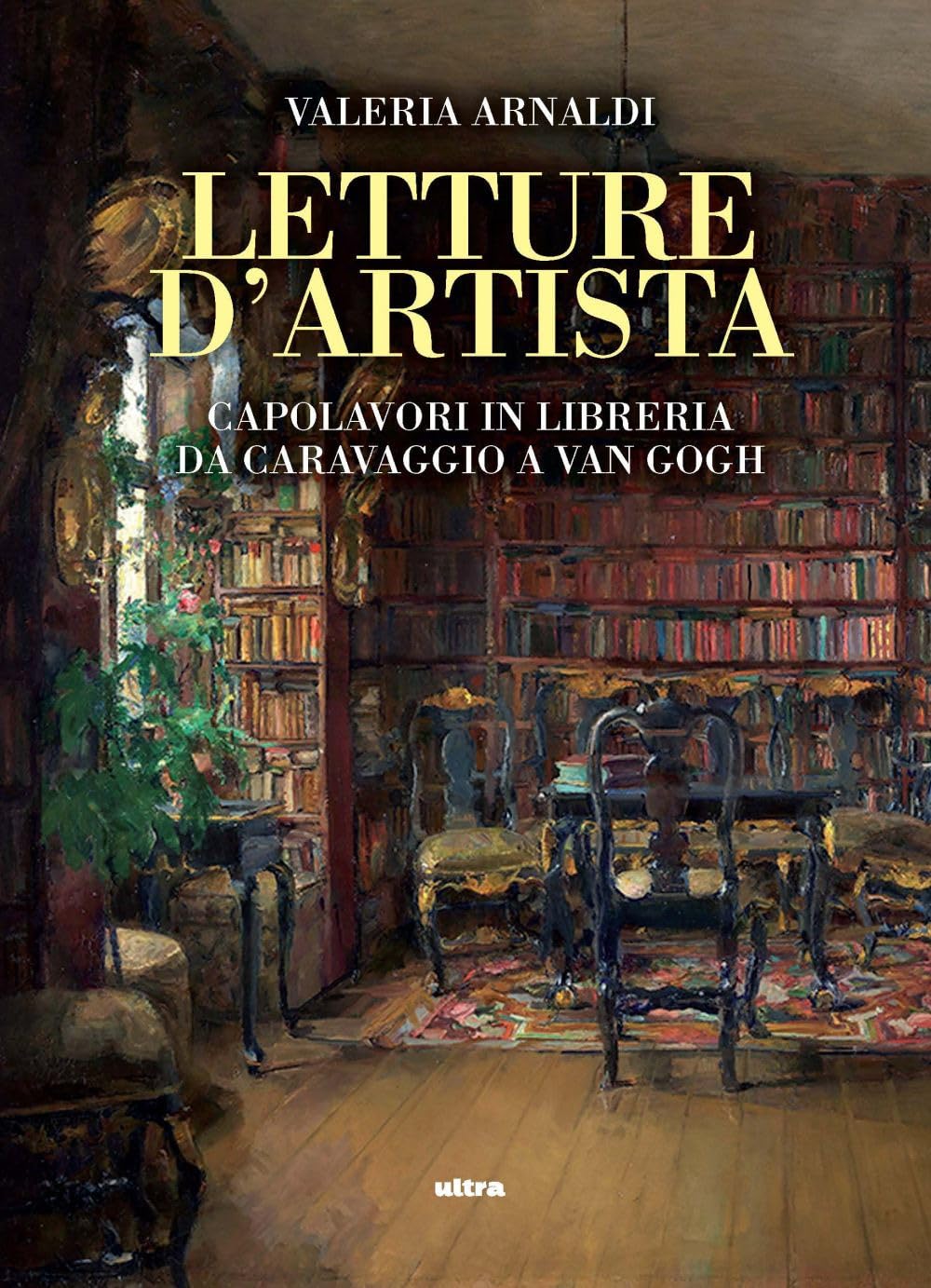 Letture D'artista. Capolavori In Libreria Da Caravaggio A Van Gogh - 4