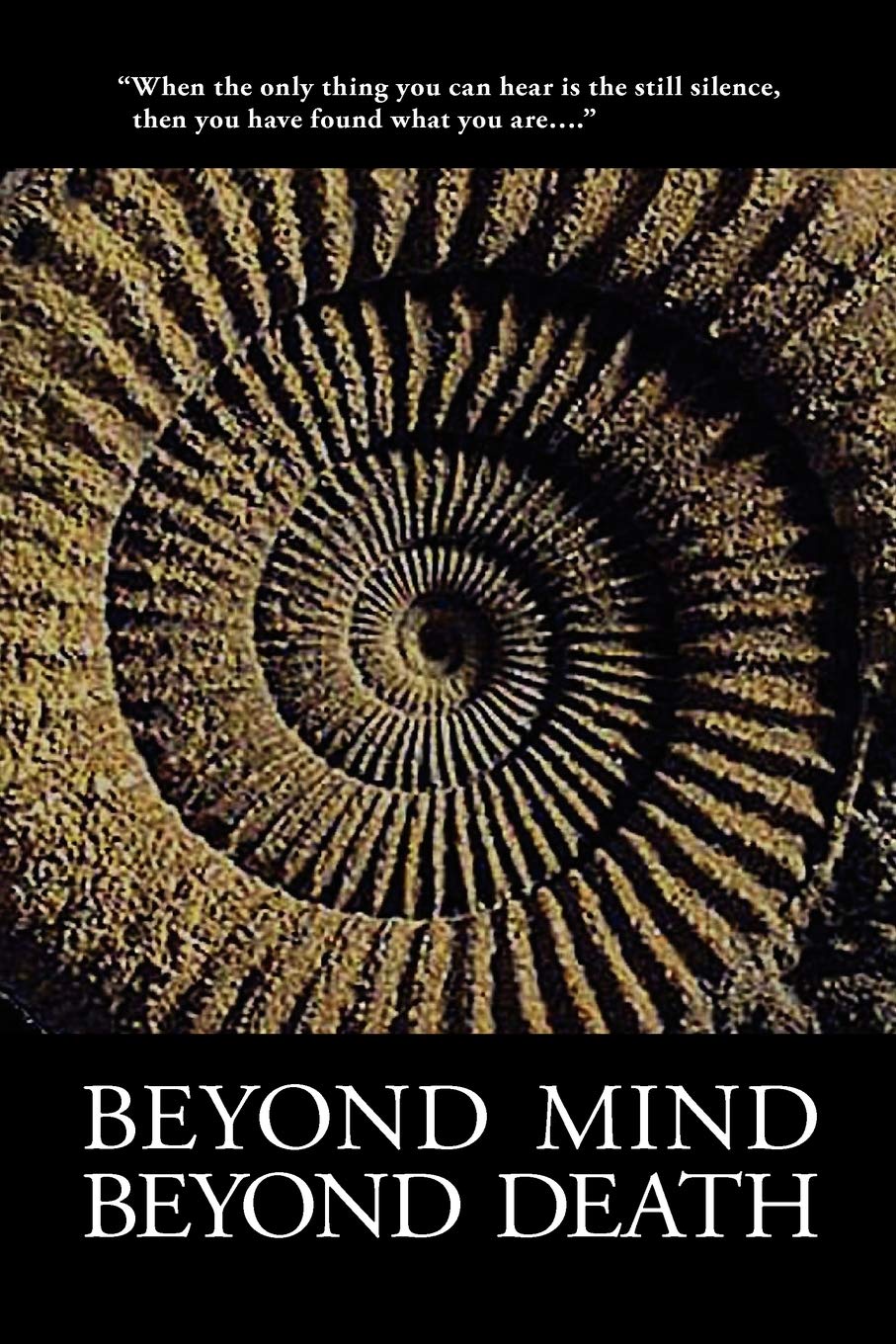 Beyond Mind, Beyond Death