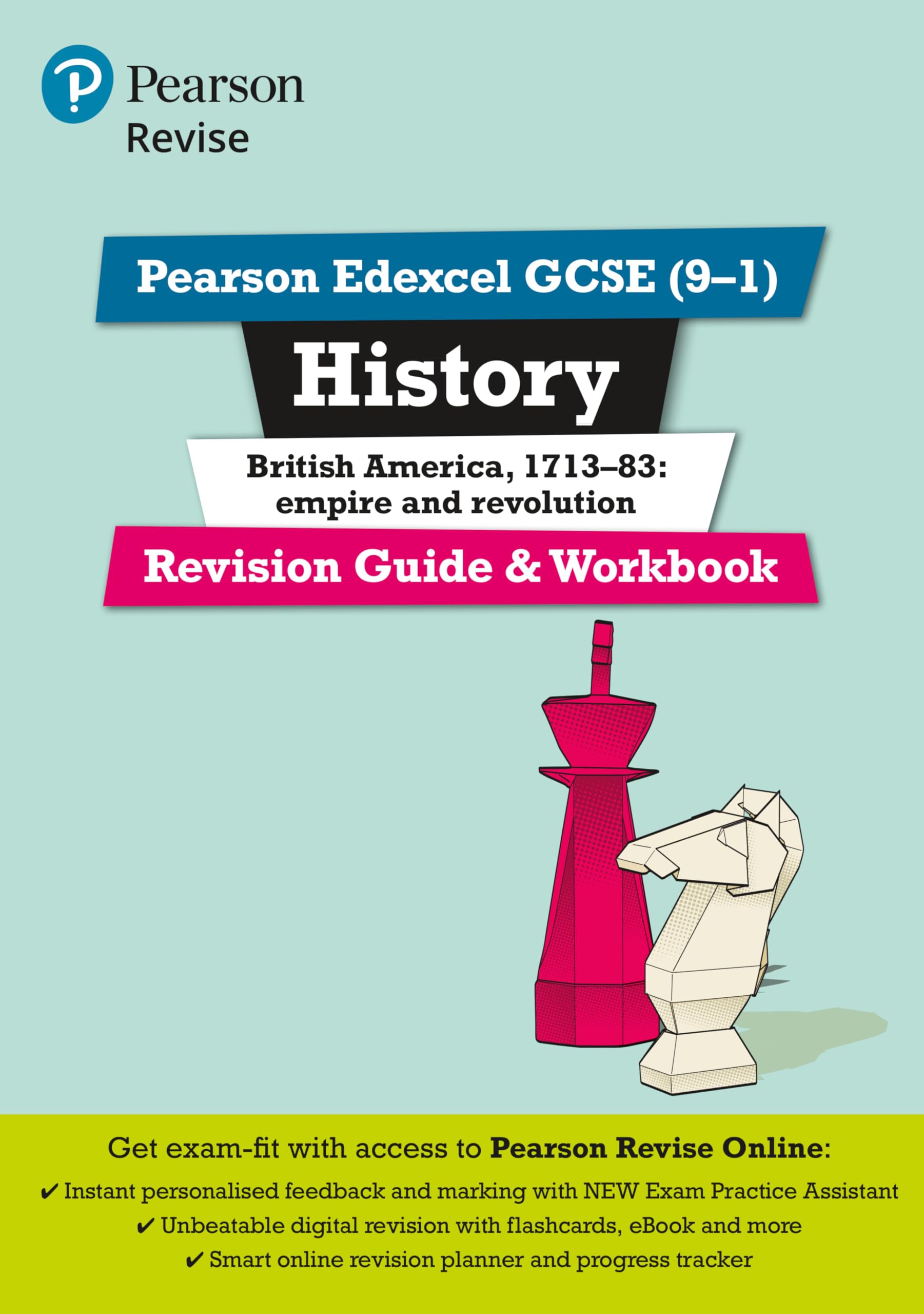 Pearson REVISE Edexcel GCSE (9-1) History British America Revision Guide and Workbook: for home learning, 2022 and 2023 assessments and exams (Revise Edexcel GCSE History 16)