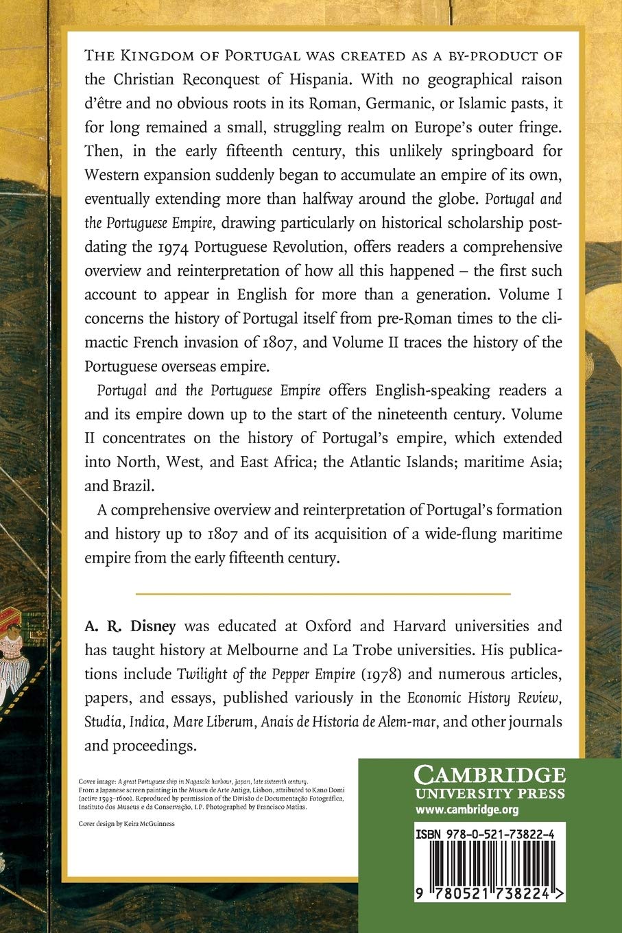 A History of Portugal and the Portuguese Empire, Volume Two: From Beginnings to 1807: The Portuguese Empire (Volume 2) (A History of Portugal and the Portuguese Empire 2 Volume Paperback Set, Band 2)