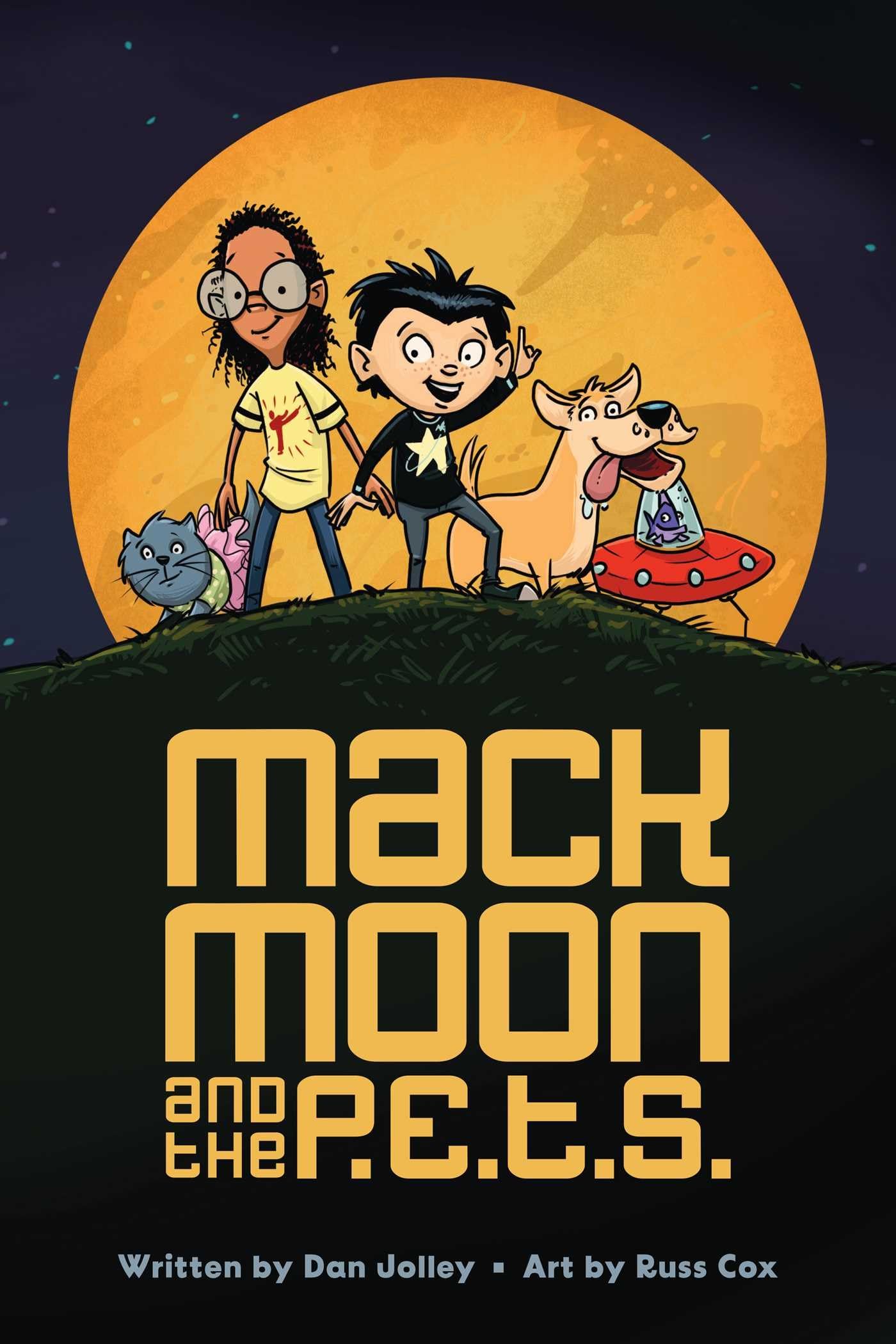 Dan Jolley Mack Moon & the P.E.T.S. Paperback Book