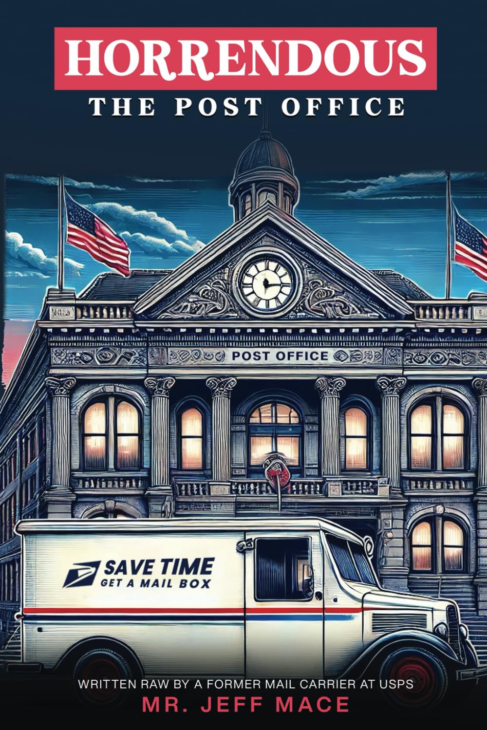 Horrendous: The Post Office