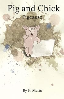 Pig and Chick : Pigcasso