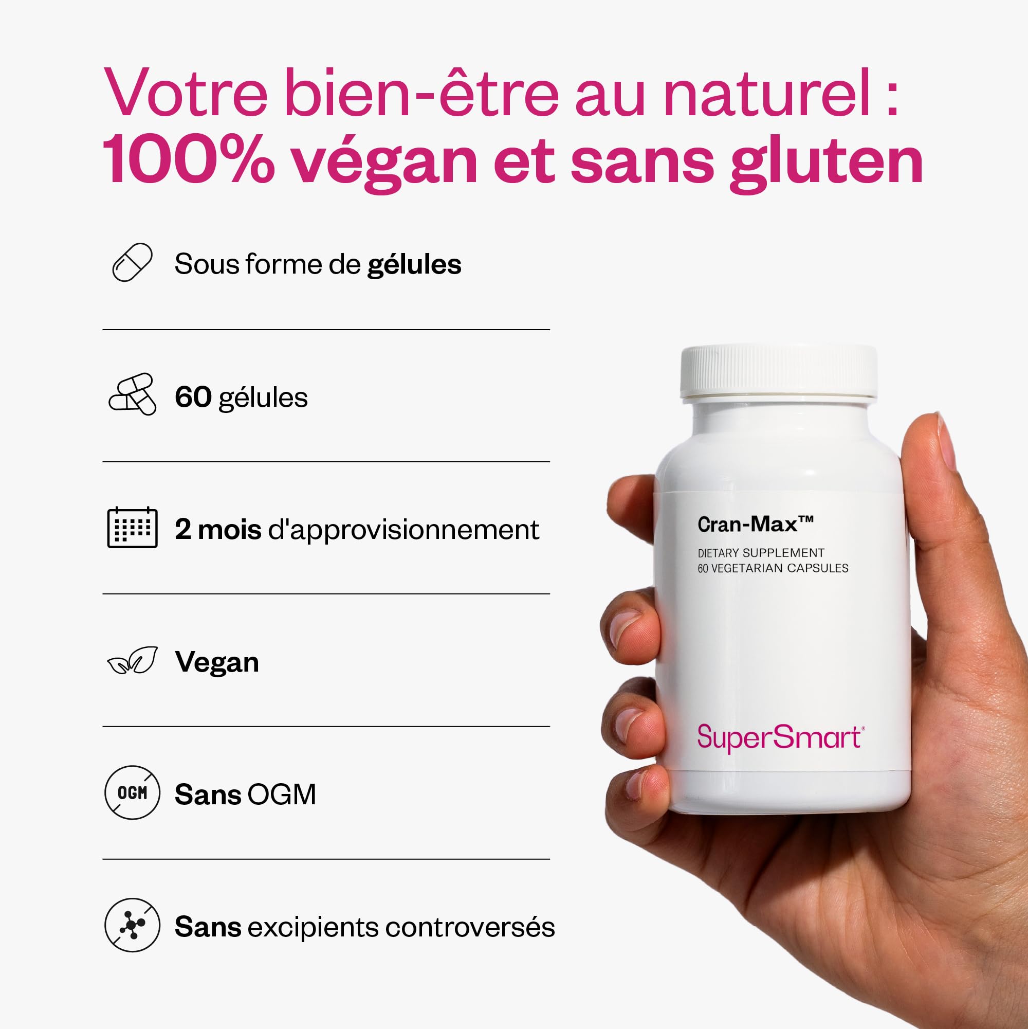 Cran-Max - Solution Naturelle qui Cible les Infections Urinaires - Concentré de Canneberge Standardisé à 7,2% de Proanthocyanidines (Tanins Condensés) de Type A - Sans OGM - Supersmart