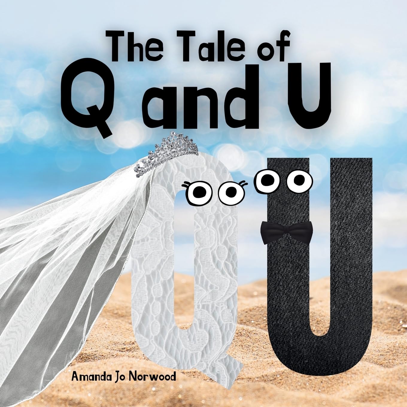 The Tale of Q and U (Lola Kay Series)