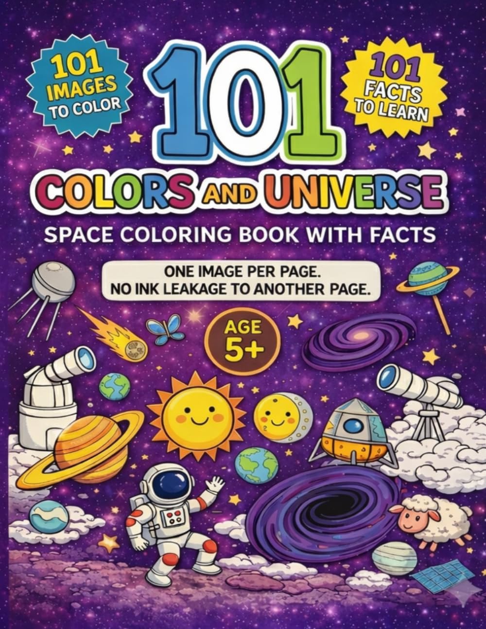 101 Colors and Universe :Space Coloring Book with Facts