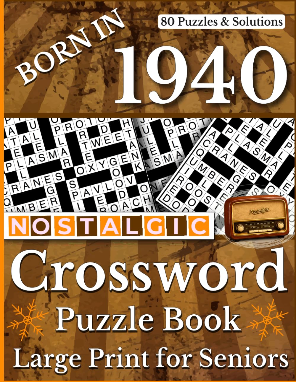 Born In 1940 Nostalgic Crossword Puzzle Book: Nostalgic Crossword Puzzle Treasury for Adults and Seniors with Memory Inspired Themes