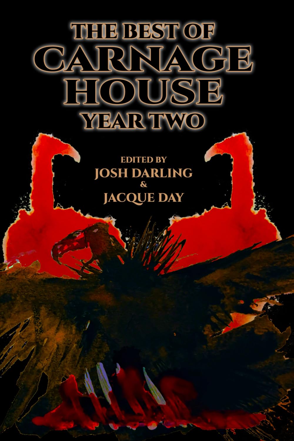 The Best of Carnage House Year Two